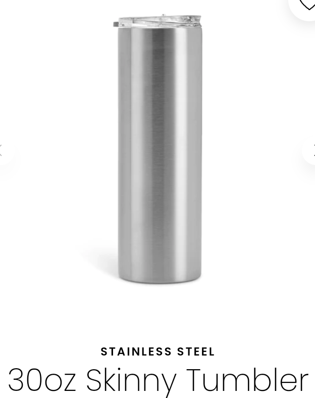 Custom 30 oz Skinny