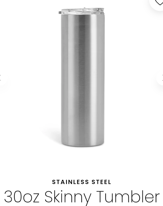 Custom 30 oz Skinny